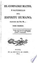 El Compadre Mateo, ó Baturrillo del espíritu humano