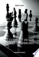 El complot de los dioses o ambrosio