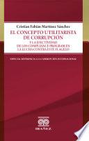 El concepto utilitarista de corrupción y la efectividad de los compliance program en la lucha contra este flagelo