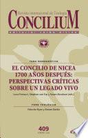 El Concilio de Nicea 1700 años después: perspectivas críticas sobre un legado vivo