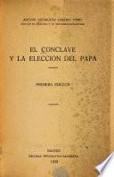 El conclave y la elección del papa