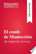 El conde de Monte-Cristo de Alexandre Dumas (Guía de lectura)