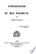 El conde-duque de Olivares y el rey Felipe IV