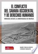 El conflicto del Sahara Occidental y los derechos humanos