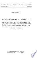 El congregante perfecto del Padre Ignacio García Gómez, S.J., manuscrito chileno del siglo XVIII