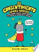 El Consentimiento (¡para Niños!)