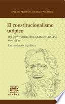 El constitucionalismo utópico