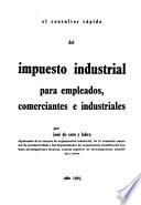 El consultor rápido del impuesto industrial para empleados, comerciantes e industriales