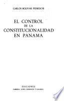 El control de la constitucionalidad en Panamá