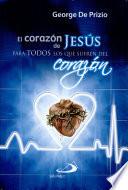 EL CORAZÓN DE JESÚS PARA TODOS LOS QUE SUFREN DEL CORAZÓN
