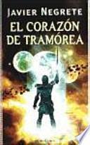 El corazón de Tramórea