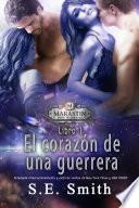 El corazón de una guerrera