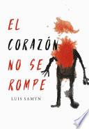 El corazón no se rompe