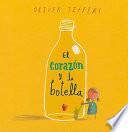 El corazon y la botella