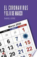 El coronavirus y el 8 de marzo