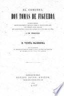 El coronel don Tomás de Figueroa, estudio crítico