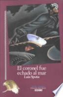 El coronel fue echado al mar