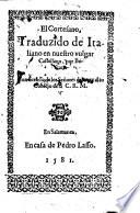 El cortesano, trad. de Italiano en ... vulgar Castellano por Boscan