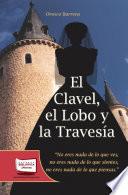 El Cravel, El Lobo y la Travesía