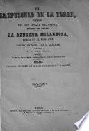 El Crepusculo de la tarde, versos de Don A. Saavedra La Azucena milagrosa, leyenda por el mismo autor, etc