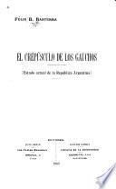 El crepúsculo de los gauchos