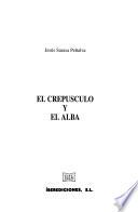 El crepusculo y el alba