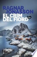 El crim del fiord (Sèrie Islàndia Negra 6)