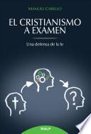 El cristianismo a examen