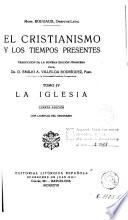 El Cristianismo y los tiempos presentes