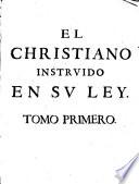 El cristiano instruido en su ley, 1
