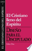 El cristiano lleno del Espiritu