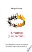 El cristiano y sus coronas