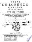 El criticon [...] El Oraculo manual. El heroe. Las seluas del año [