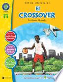El crossover - Kit de Literatura Gr. 5-6