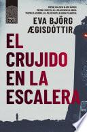 El crujido en la escalera