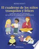 El cuaderno de los niños tranquilos y felices
