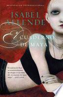 El cuaderno de Maya / Maya's Journal