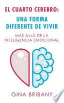 El Cuarto Cerebro
