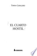El cuarto hostil
