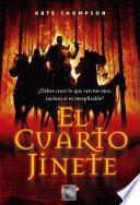 El cuarto jinete/ The Fourth Horseman