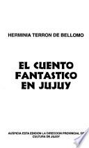 El cuento fantástico en Jujuy