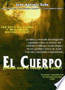El Cuerpo, ¿Donde está el cuerpo de Cristo?