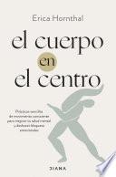 El cuerpo en el centro