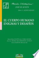 El cuerpo humano enigmas y desafíos