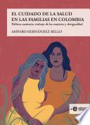 El cuidado de la salud en las familias en Colombia