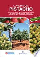 El cultivo del pistacho - 2ª edición