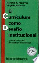 El currículum como desafío institucional