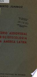 El curso audiovisual de bibliotecología para América Latina