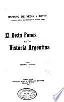 El dean Funes en la historia argentina