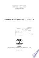El debate del agua en Jalisco y Andalucía